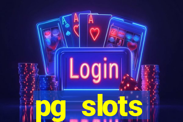 pg slots porcentagem agora